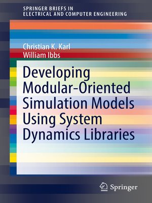 cover image of Developing Modular-Oriented Simulation Models Using System Dynamics Libraries